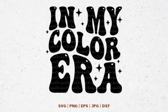 In My Color Era: Vibrant SVG & PNG Graphics